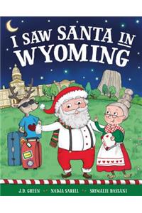 I Saw Santa in Wyoming