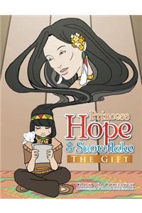Princess Hope & Snowflake
