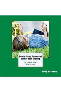 How to Plan a Successful Author Book Signing