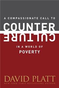 A Compassionate Call to Counter Culture in a World of Poverty