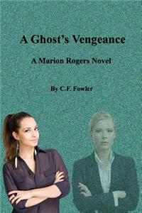 A Ghost's Vengeance