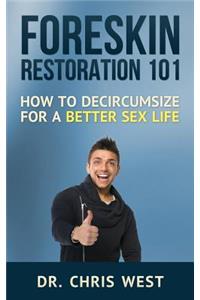 Foreskin Restoration 101