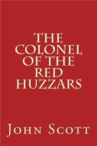 The Colonel of the Red Huzzars