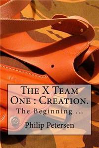 The X Team One