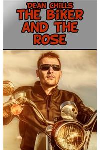 The Biker and The Rose