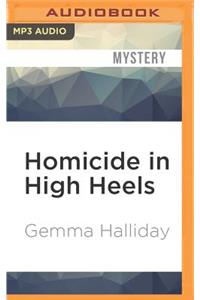 Homicide in High Heels
