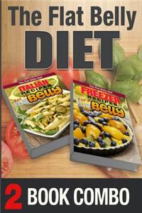 Freezer Recipes for a Flat Belly and Italian Recipes for a Flat Belly