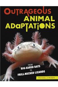 Outrageous Animal Adaptations