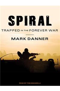 Spiral: Trapped in the Forever War