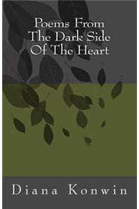 Poems From The Dark Side Of The Heart