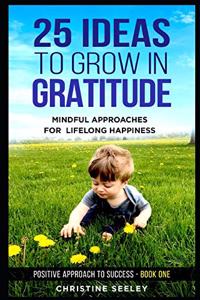 25 Ideas to Grow in Gratitude