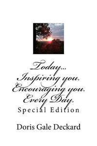 Today...Inspiring You. Encouraging You. Every Day.