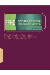 The Journal of Functional Foods in Health and Disease. Volume 5