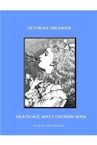 Victorian Childhood Grayscale Adult Coloring Book