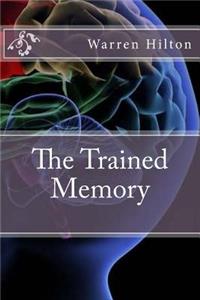 The Trained Memory