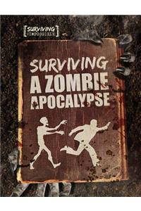 Surviving a Zombie Apocalypse