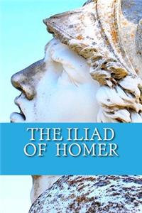 The Iliad of Homer