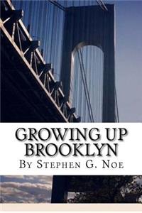 Growing Up Brooklyn