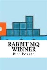 Rabbit MQ Winner