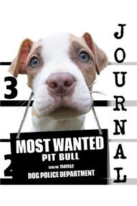 Most Wanted Pit Bull Journal