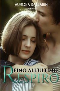 Fino all'ultimo respiro