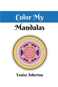 Color My Mandalas