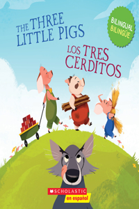 The Three Little Pigs/ Los tres cerditos