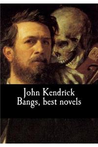 John Kendrick Bangs, best novels