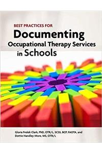 Best Practices for Documenting Occupational Therapy Services in Schools