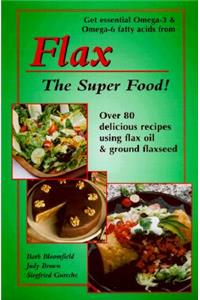 Flax the Super Food!