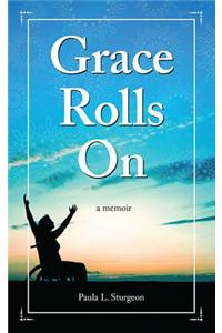 Grace Rolls on