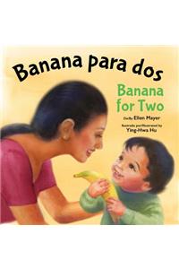 Banana Para Dos/Banana for Two