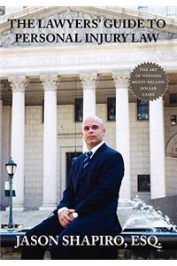 Lawyers' Guide to Personal Injury Law