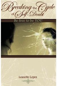 Breaking the Cycle of Self-doubt
