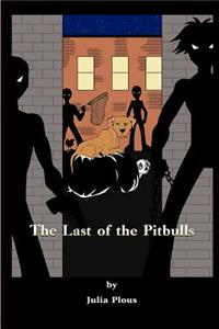 Last of the Pitbulls