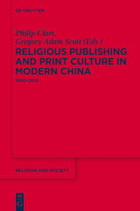 Religious Publishing and Print Culture in Modern China