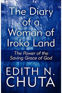The Diary of a Woman of Iroko Land
