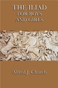 Iliad for Boys and Girls