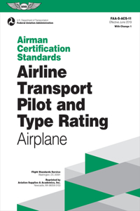 Airman Certification Standards: Airline Transport Pilot and Type Rating - Airplane (2023)