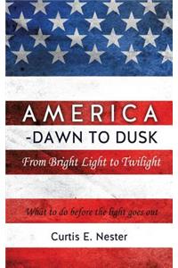 America - Dawn to Dusk