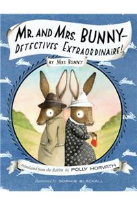 Mr. and Mrs. Bunny - Detectives Extrordinaire!