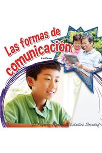 Las Formas de Comunicacion (How We Communicate)