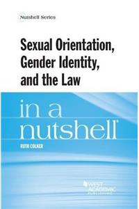 Sexual Orientation, Gender Identity, and the Law in a Nutshell