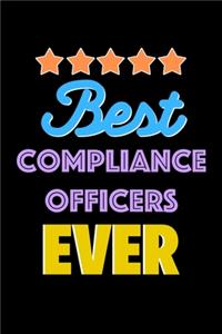 Best Compliance Officers Evers Notebook - Compliance Officers Funny Gift