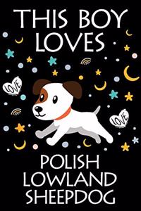 This Boy Loves Polish Lowland Sheepdog Notebook