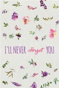 I'll Never Forget You