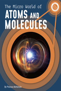 Micro World of Atoms and Molecules