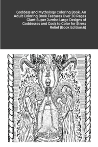 Goddess and Mythology Coloring Book