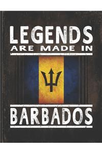 Legends Are Made In Barbados