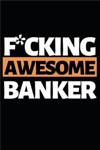 F*cking Awesome Banker